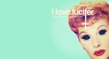 Anchorsand: I Love Lucifer at AutoCurate.com